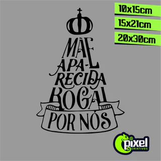 Adesivo Vinil Nossa Senhora Aparecida, Fé, Devoto, Carro, Moto, Parede, Vidro, Notebook, Empresa, Loja, Comércio