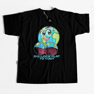 Camiseta Do I Look Flat To You? Terra Plana universo teoria da conspiração Peituda meme planeta