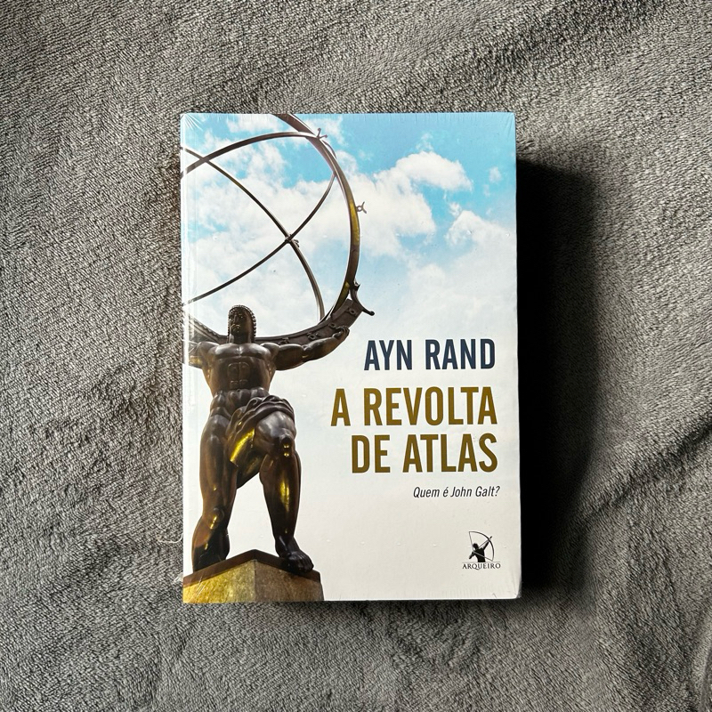 A Revolta de Atlas, Ayn Rand - Editora Arqueiro - Edição Especial da ...