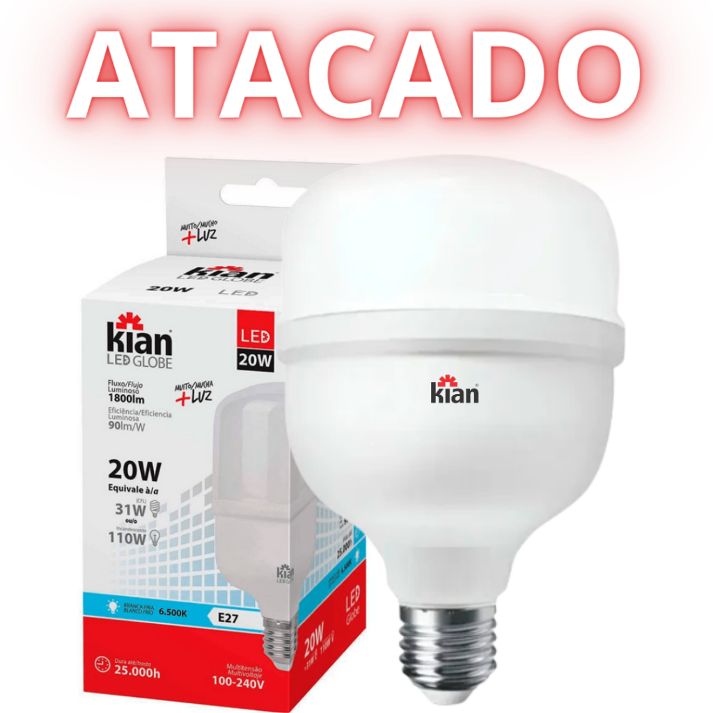 Lâmpada Led 20w Bulbo Atacado 6500k e27 Bivolt Kian