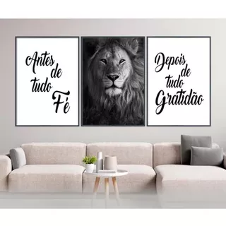 Quadro Decorativo 03 Peças 40x60 - Antes De Tudo Fé Depois De Tudo Gratidão Leão de Judá - Placas Sem Moldura Para Decorar Qualquer Ambiente