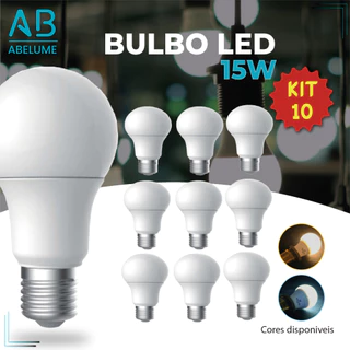 Kit 10 Lâmpadas Led Bulbo 15w Branco Frio 6.500K (Luz Branca) | Branco Quente 3.200K (Luz Amarela) | Bivolt E27
