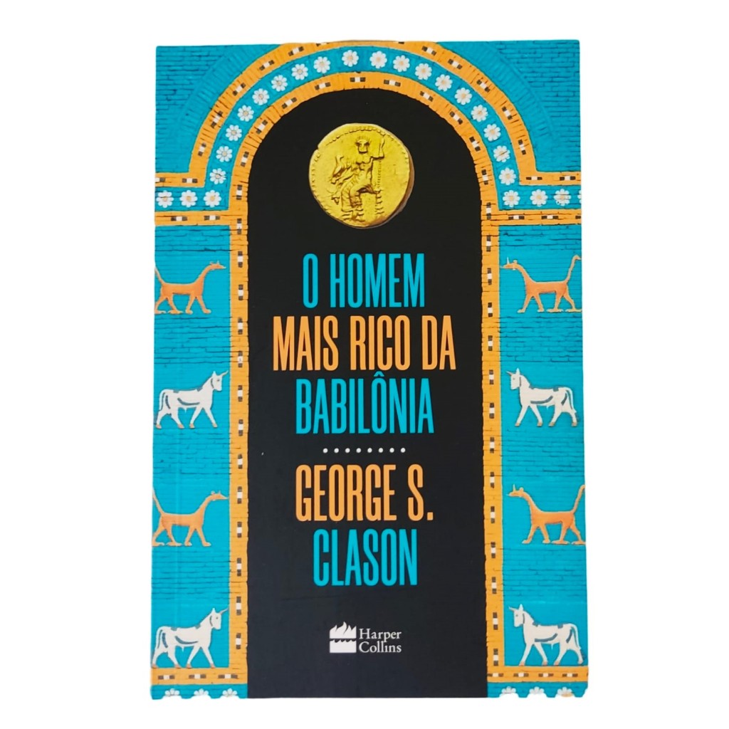 Livro O Homem Mais Rico da Babilônia George S. Clason Original Novo ...