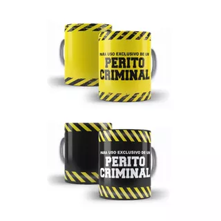 Caneca Porcelana Perito Criminal com Frase Para Uso Exclusivo de Um Perito Criminal