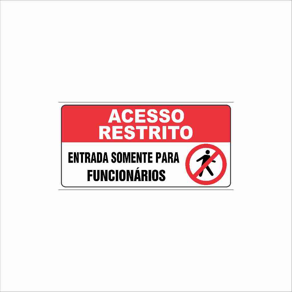 Placa Acesso Restrito - Entrada Somente Para Funcionarios | Shopee Brasil