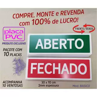 Pacote 10 Placas ABERTO FECHADO 30x10cm PVC 2mm Para Montar e Revender
