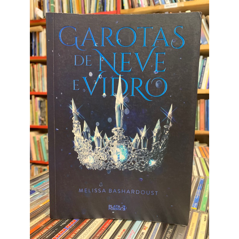 Garotas de Neve e Vidro - Melissa Bashardoust