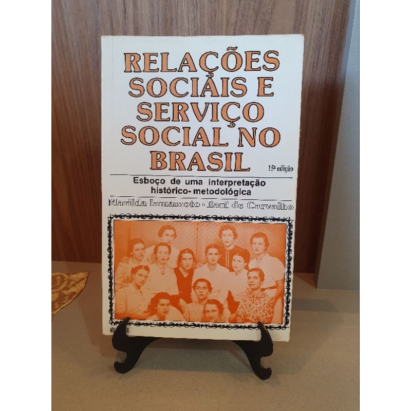 Livro Relações Sociais e Serviço Social no Brasil | Shopee Brasil