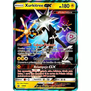 Carta Pokemon Xurkitree GX Português Ultracriatura SM68 Original Copag