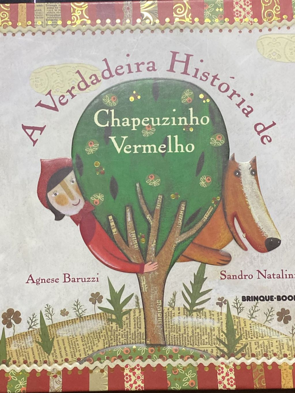 A verdadeira história de Chapeuzinho Vermelho Capa dura - Agnese ...