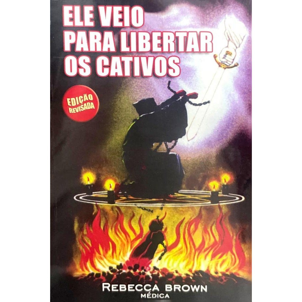 Ele Veio Para Libertar os Cativos | Rebecca Brown | Shopee Brasil