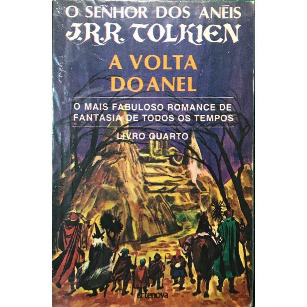Livro - O Senhor dos Anéis: A Volta do Anel (Livro Quarto) - J. R. R. Tolkien