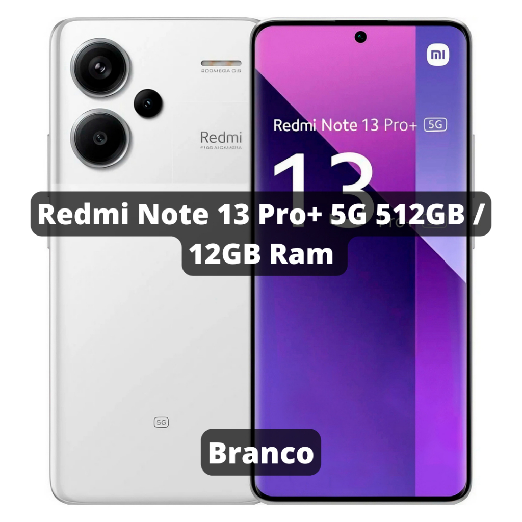 Xiaomi Redmi Note 13 Pro＋ 5G 12GB/512GB KaBuM Aperte o K e evolua em Tecnologia e Games