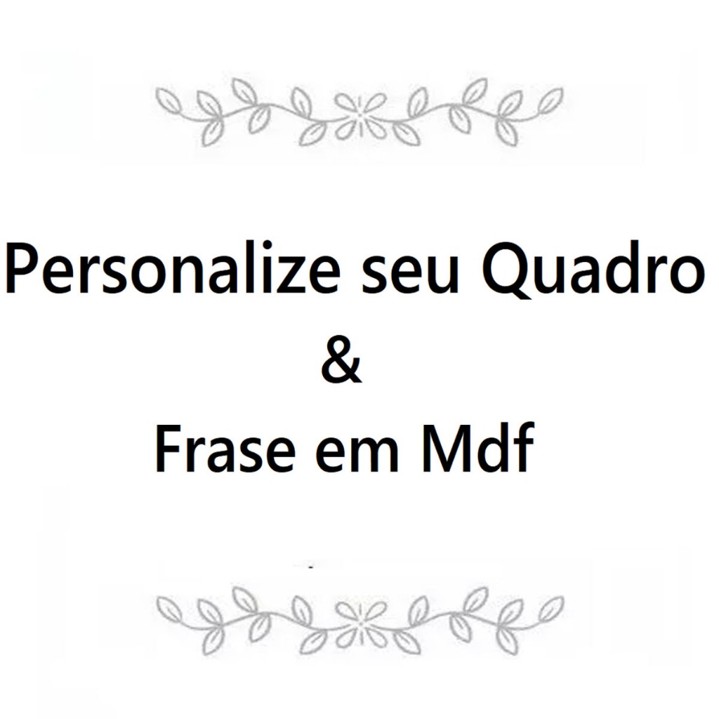 Personalize Frase ou quadro letreiro personalizado em mdf decorativo