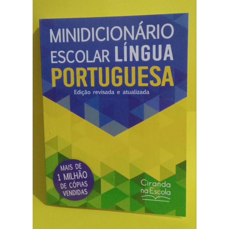 Minidicionário Escolar Da Língua Portuguesa Edição Revisada E Atualizada Ciranda Cultural 5410