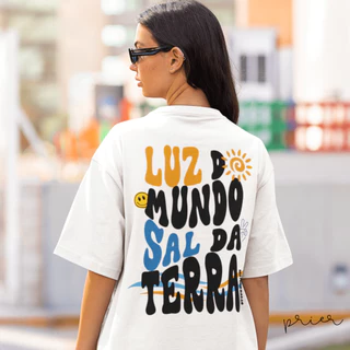 OVERSIZED LUZ DO MUNDO SAL DA TERRA CAMISETA EVANGÉLICA MODA CRISTÃ JESUS