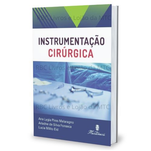 Instrumentação Cirúrgica - Melaragno/Fonseca/Eid