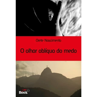 Capa do Livro O Olhar Oblíquo do Medo