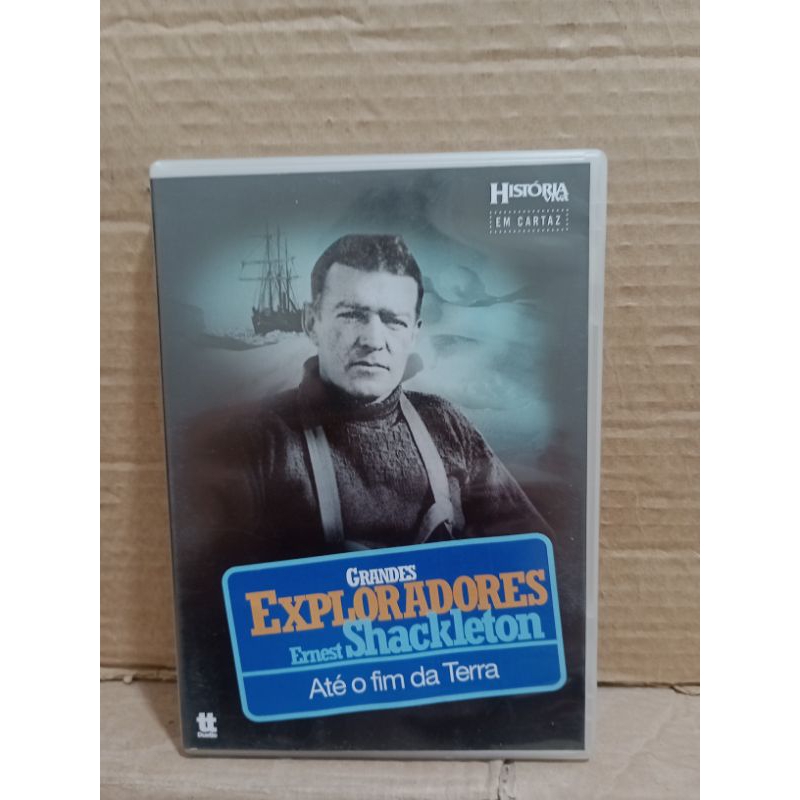 DVD GRANDES EXPLORADORES- ERNEST SHACKLETON- ATÉ O FIM DA TERRA ...