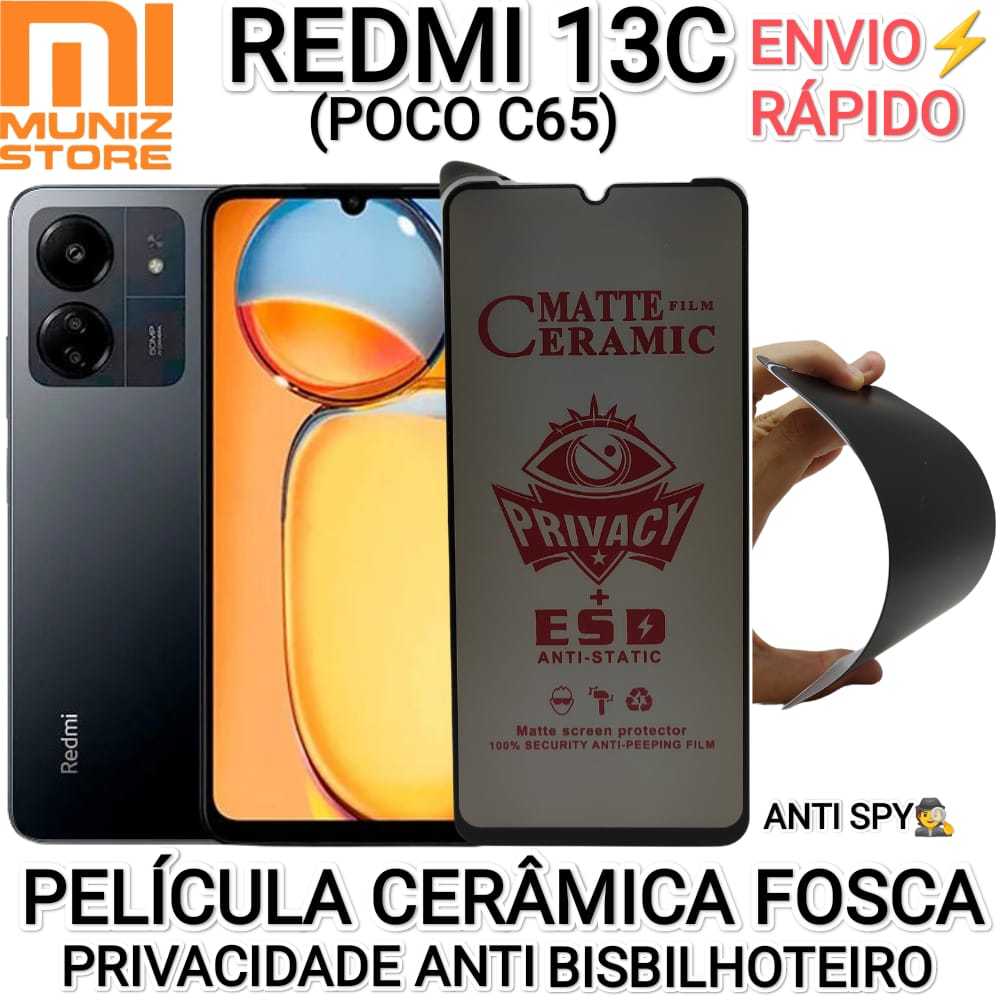 Películas Redmi 13C/Poco C65 Full Cover Cerâmica Fosca Privacidade Privativa AntiSpy Protetor de Tela
