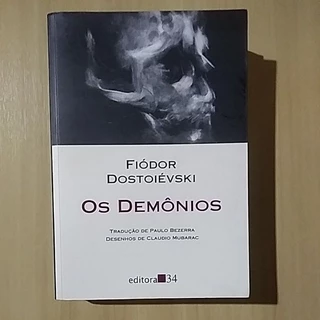 Os Demônios, Fiódor Dostoiévski.