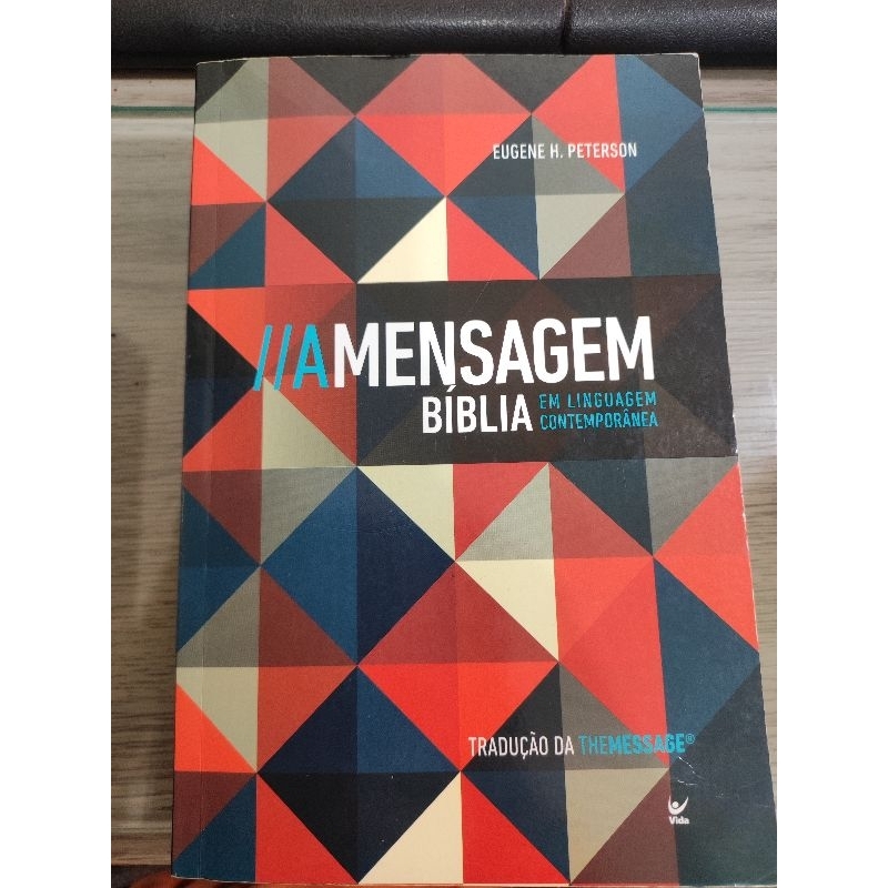 Bíblia A mensagem - The message versão Eugene H. Peterson editora Vida ...