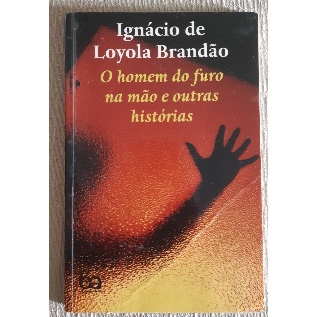 O Homem Do Furo Na Mão E Outras Histórias - Livro | Shopee Brasil