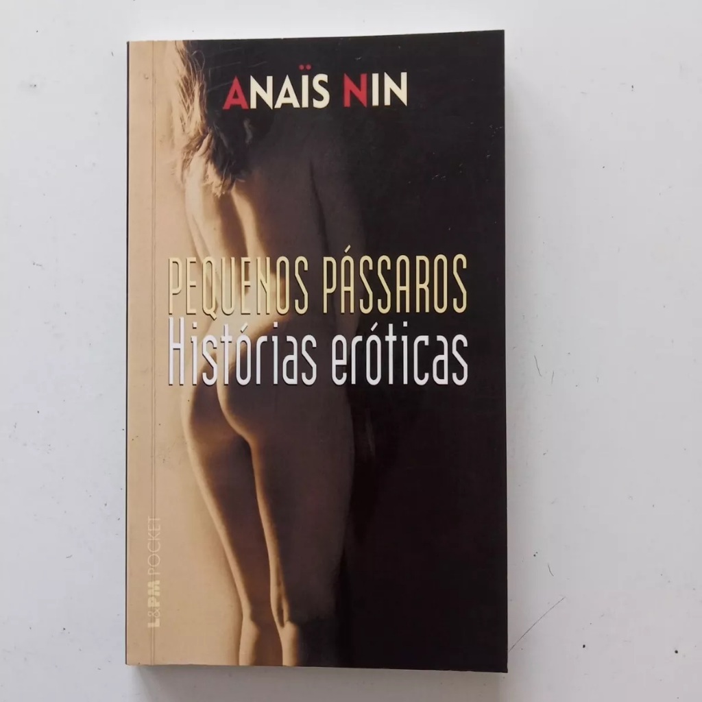 Livro Pequenos Passaros, Histórias Eróticas - Anais Nin | Shopee Brasil