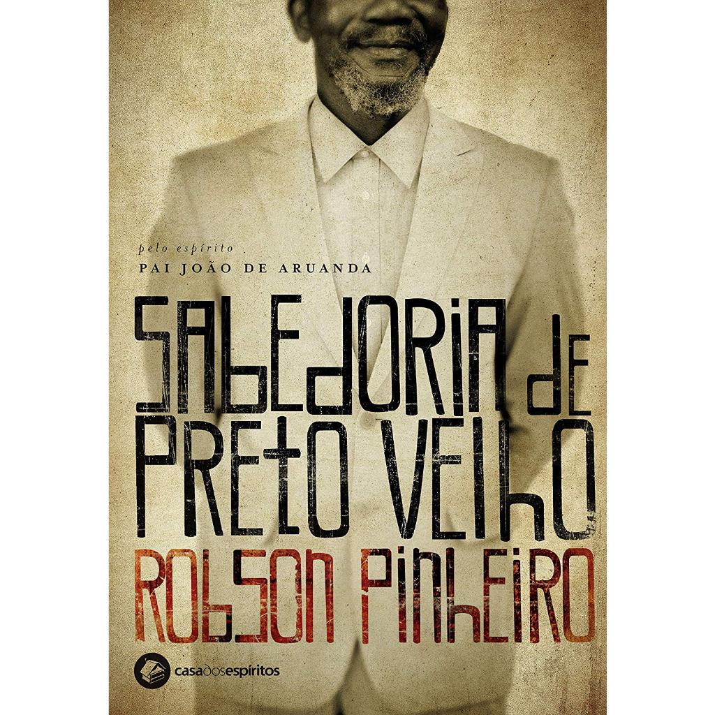 LIVRO SABEDORIA DE PRETO VELHO (LIVRO NOVO) | Shopee Brasil