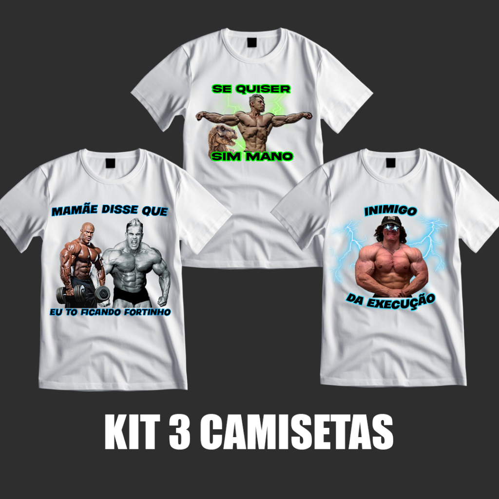 Kit 3 Camisas "Inimigo da Execução" - "Se Quiser Sim Mano" - "To Ficando Fortinho" - Camisas para Academia Musculação Meme Camisa Maromba