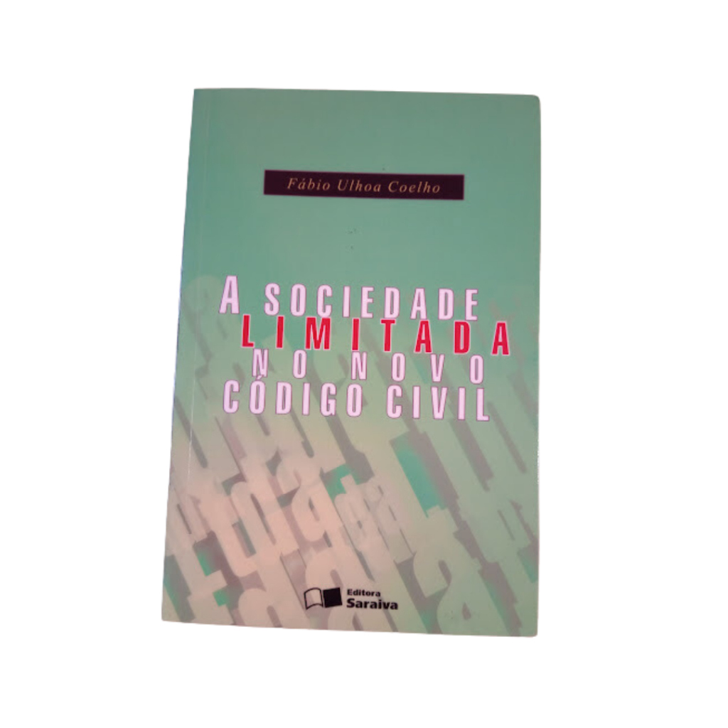 A sociedade limitada no novo código civil - Fabio Ulhoa Coelho | Shopee ...