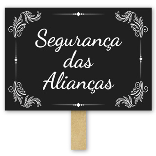 1 Plaquinha Entrada Segurança Das Alianças 20x28 Com Suporte