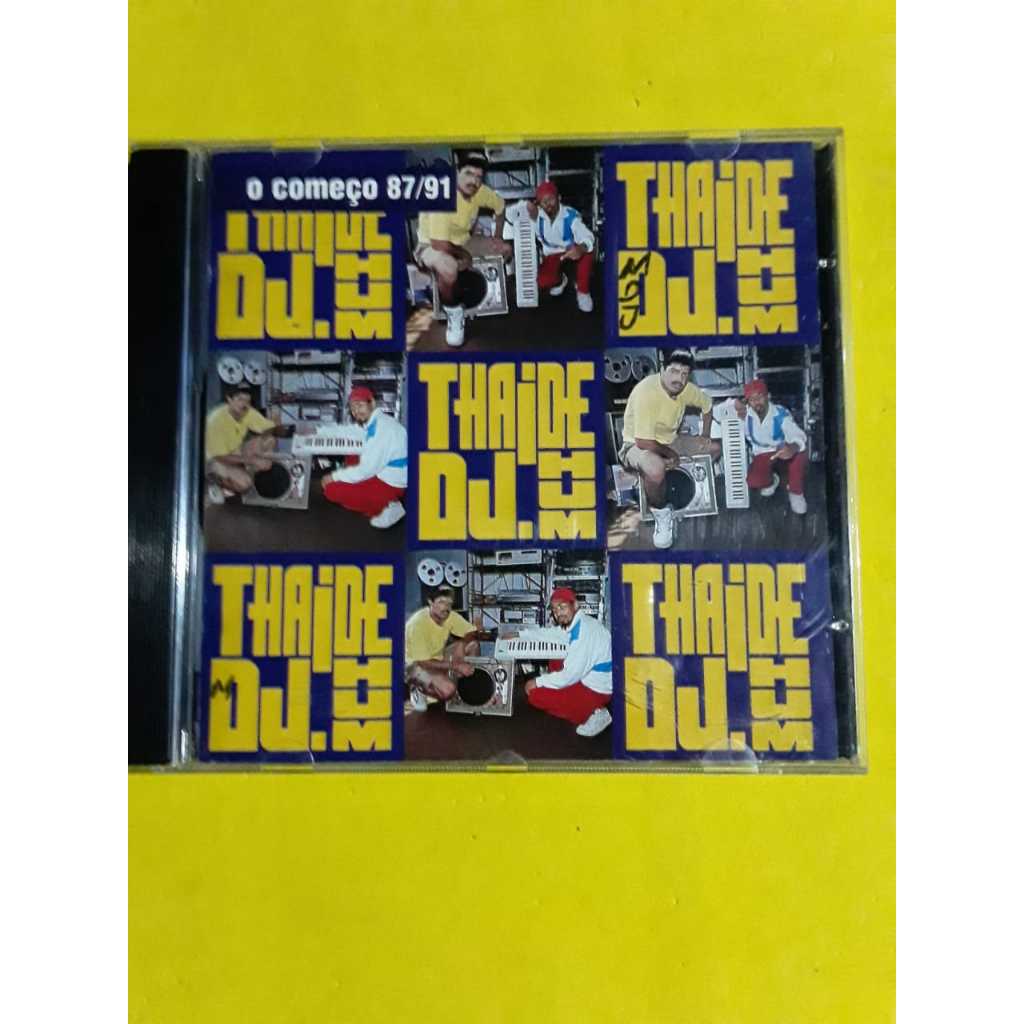 CD THAIDE E DJ HUM - O COMEÇO 87 - 91 - HIP HOP - RAP NACIONAL 90S ...