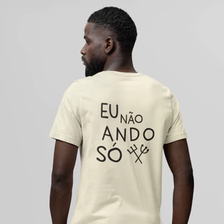 Camiseta Eu Não Ando Só 100% Algodão Unissex Umbanda Candomblé