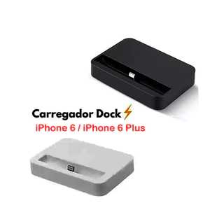 CARREGADOR BASE DOCK iPHONE 6 / iPHONE 6 PLUS