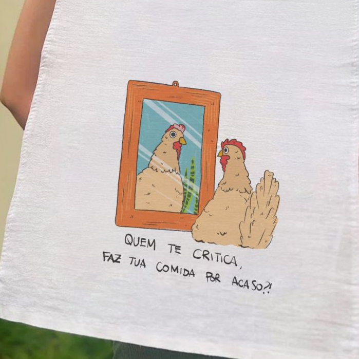Cozinha Toalha Pano de Prato - Galinha Quem Te Critica