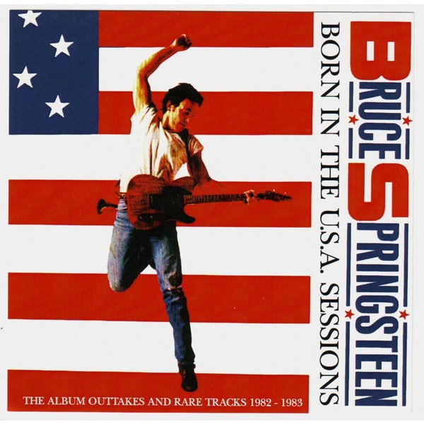 Bruce Springsteen Born in the U.S.A Outtakes (Studio Quality