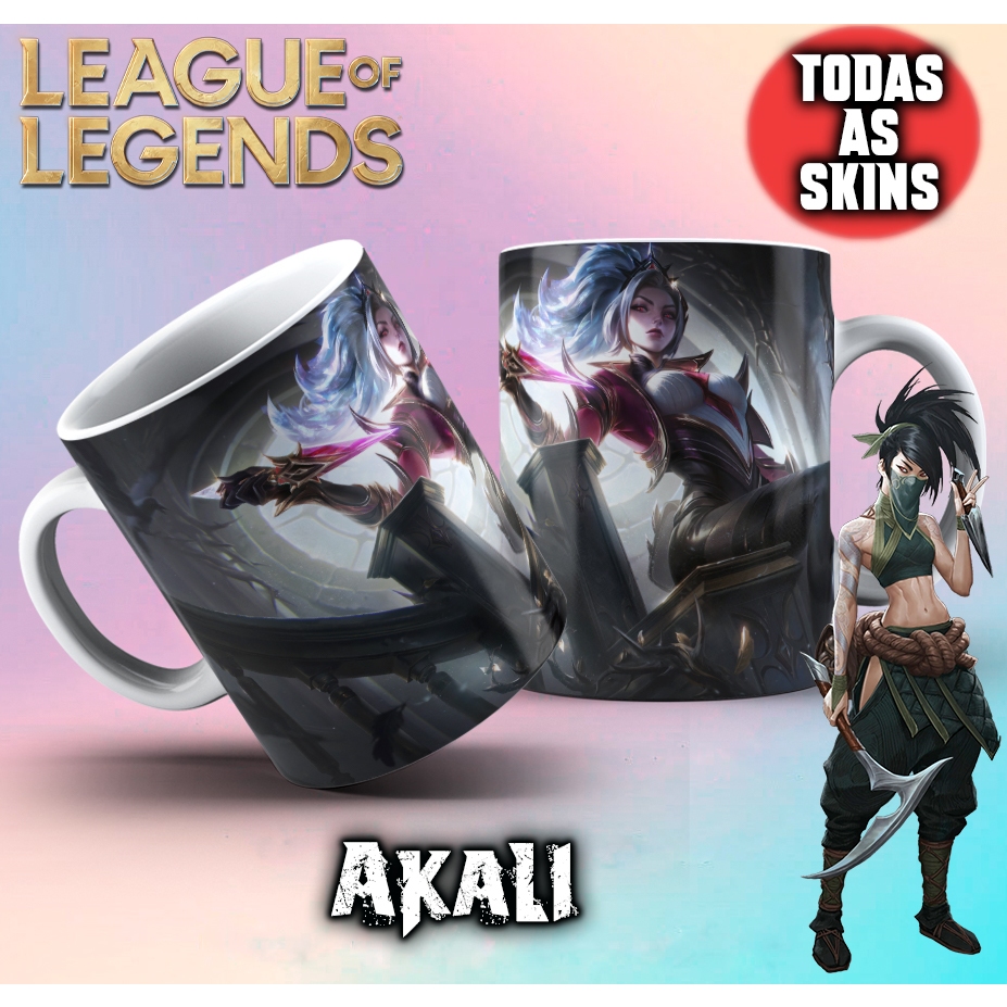 Caneca Akali Todas as Skins League of Legends lol Personalizada ...