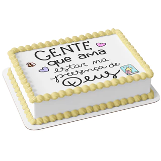Papel arroz comestível para bolo aniversário festa comemoração evangélico frase gente que ama estar na presença de Deus