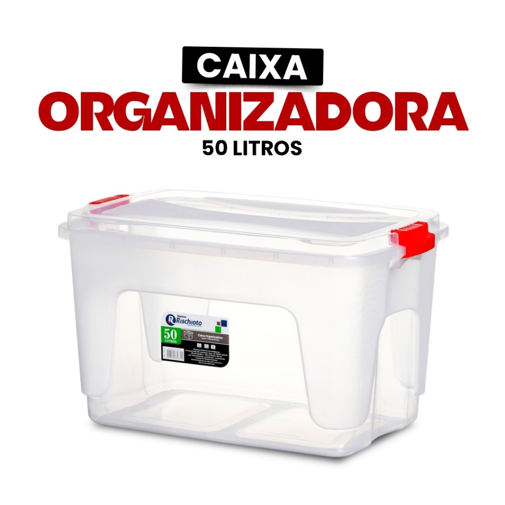 Caixa Organizadora 50L Transparente Com Trava - Rischioto- Guarda brinquedos, utensílios, reforçada, transparente-multiuso