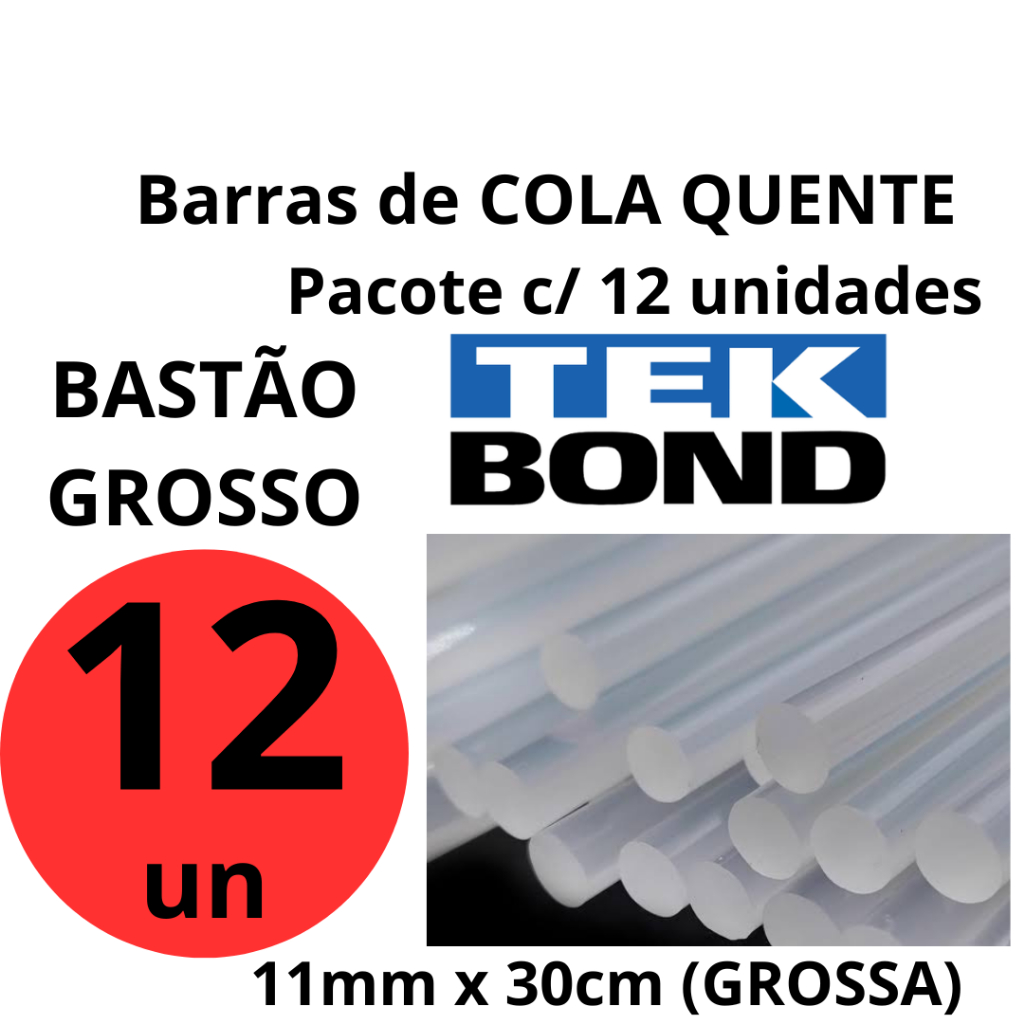 KIT 12 UNIDADES BASTÃO COLA QUENTE SILICONE GROSSA TEKBOND