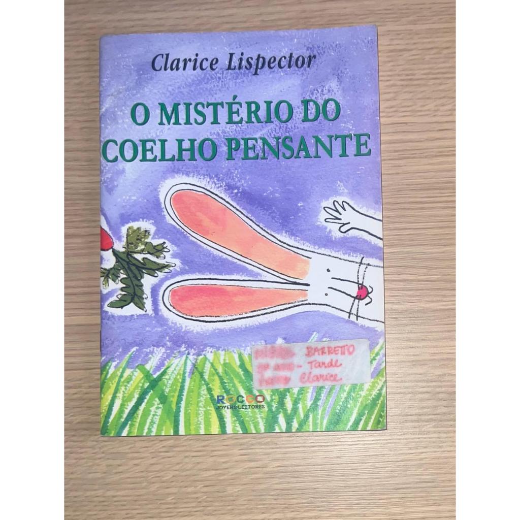 Livro: O Mistério Do Coelho Pensante - Clarice Lispector | Shopee Brasil