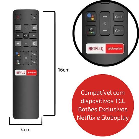 Controle TCL Smart 4k Android Netflix e Globoplay