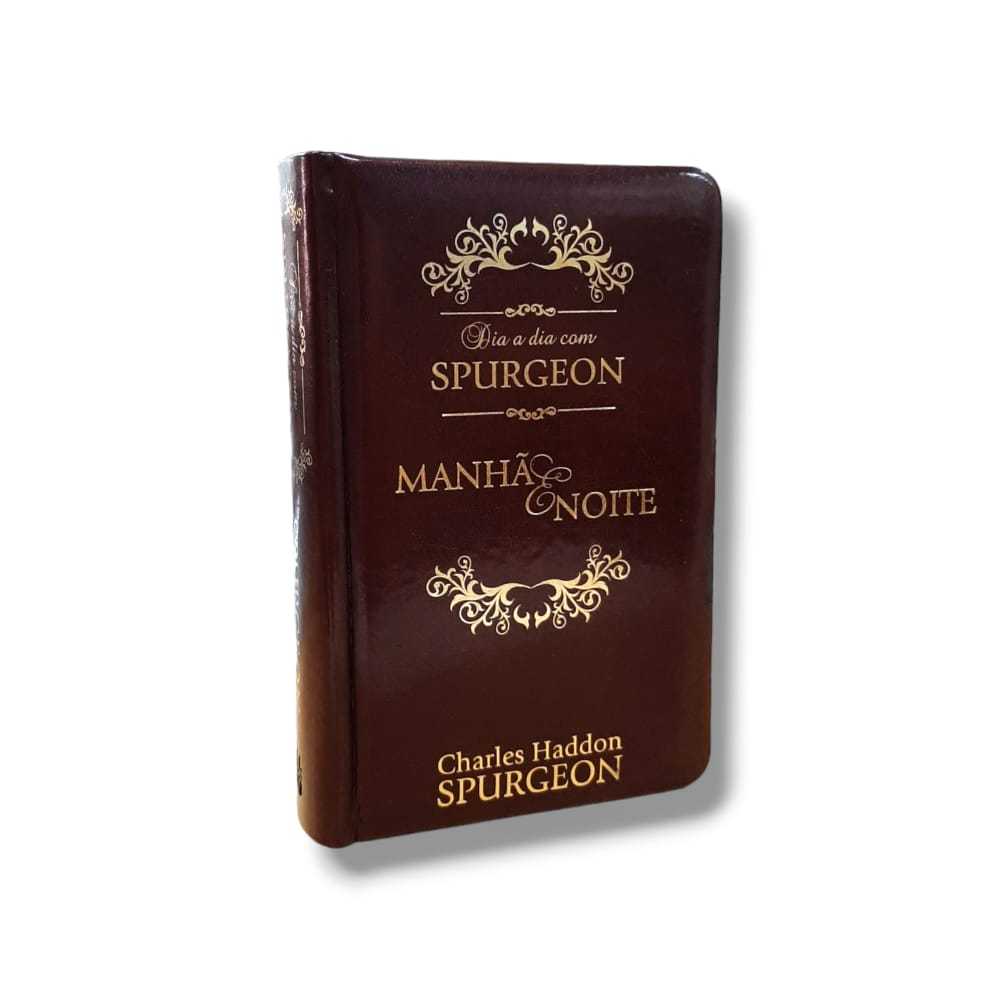 DIA A DIA COM SPURGEON - MANHÃ & NOITE - Charles Haddon Spurgeon - Capa ...