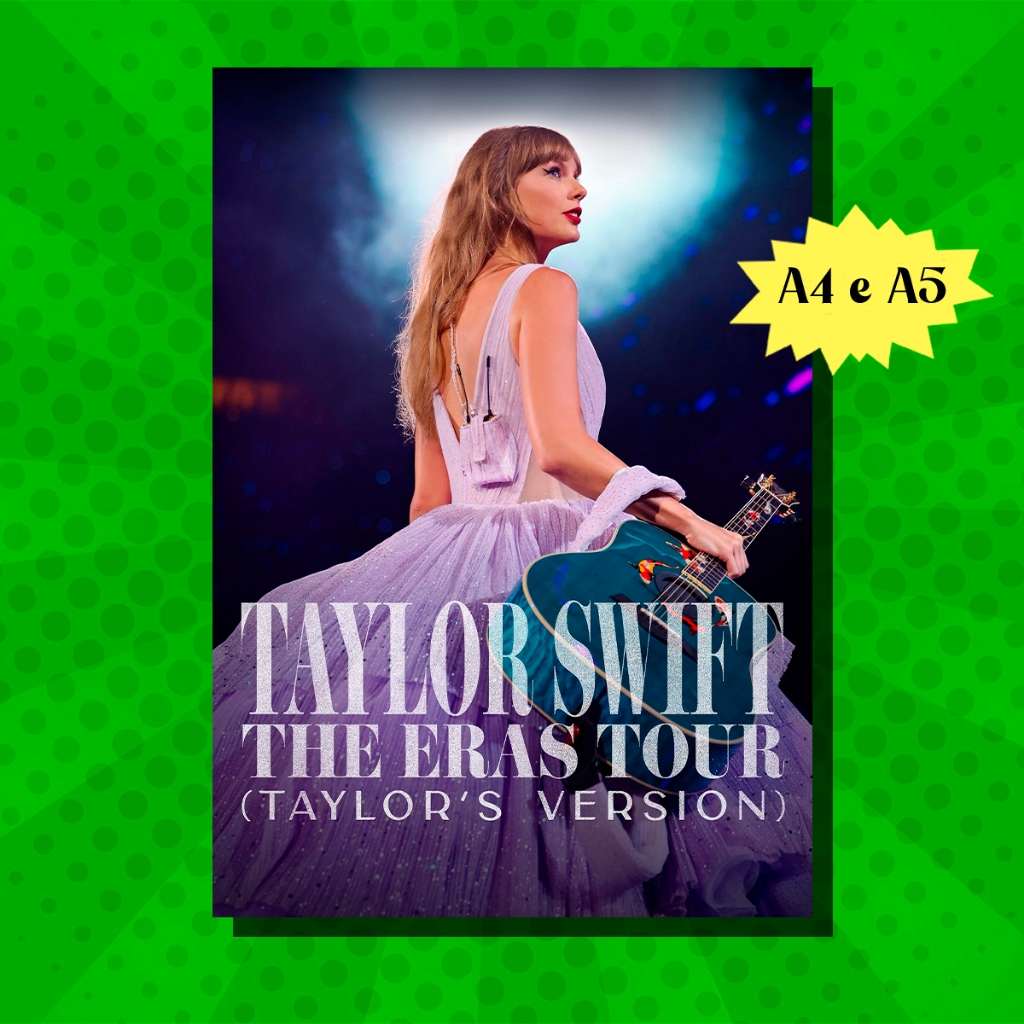 Pôster do Filme The Eras Tour - Taylor Swift | Shopee Brasil