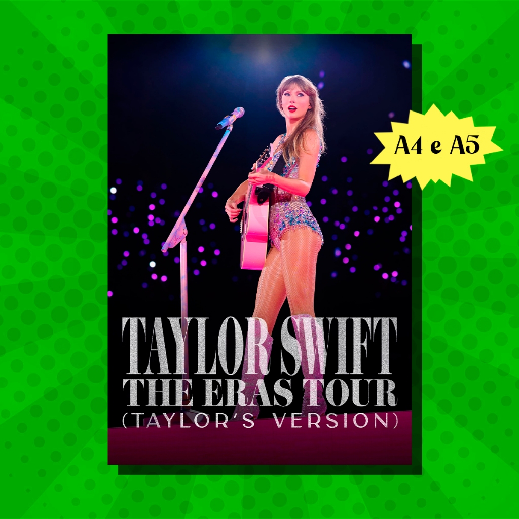 Pôster do Filme The Eras Tour - Taylor Swift | Shopee Brasil