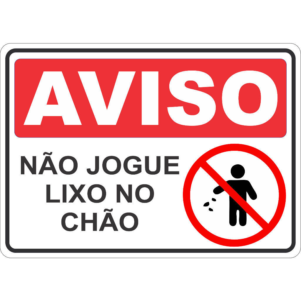 ADESIVO PLACA AVISO SINALIZAÇÃO ATENÇÃO NAO JOGUE LIXO NO CHÃO 15X21 CM ...