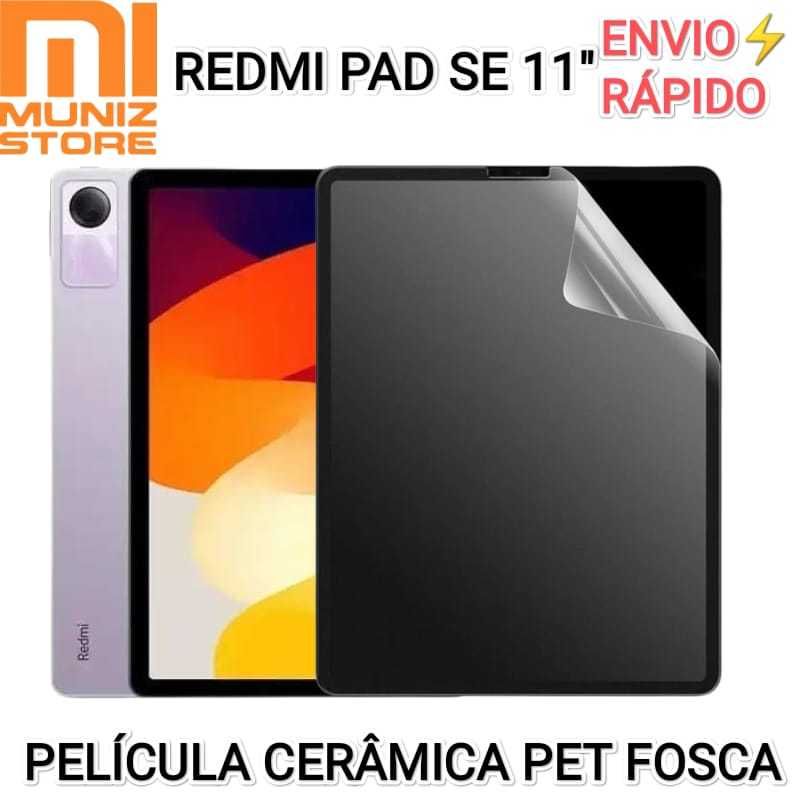 Película Redmi Pad SE 11" Macia Cerâmica Fosca Pet Maleável Películas Câmera, Traseira Kits Xiaomi