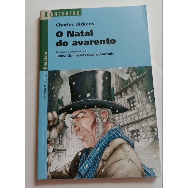 O Natal do Avarento - Charles Dickens - Scipione ( Série Reencontro ...