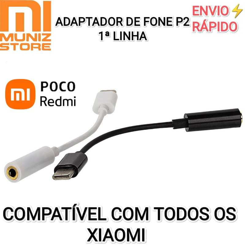 Adaptador para Fone P2 1° Linha Tipo C Xiaomi Mi 11/12/Poco X6 Pro 5G Conectores